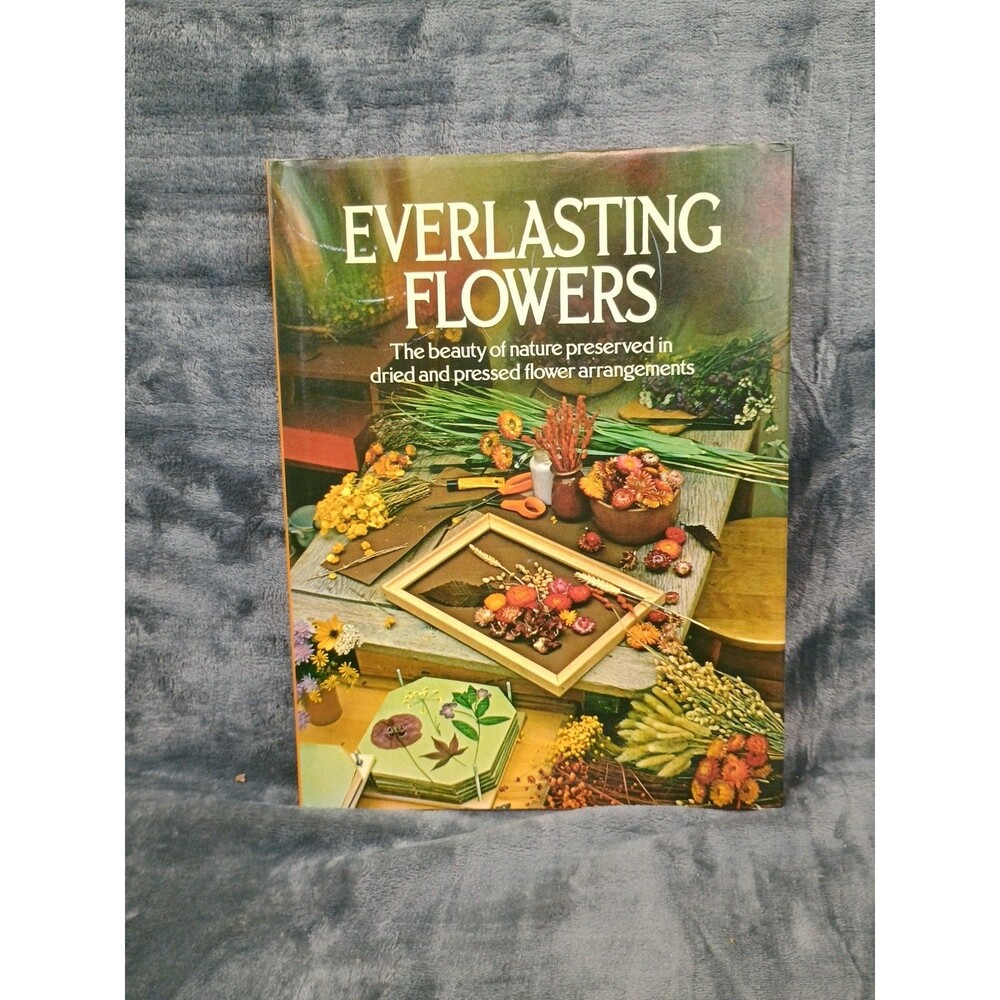 Everlasting Flowers HC 1976 Cavendish Publishers Vintage